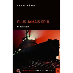 Livres en gros caractères - Plus jamais seul - Mieux Voir