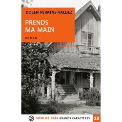 Livres en gros caractères - Prends ma main - Mieux Voir