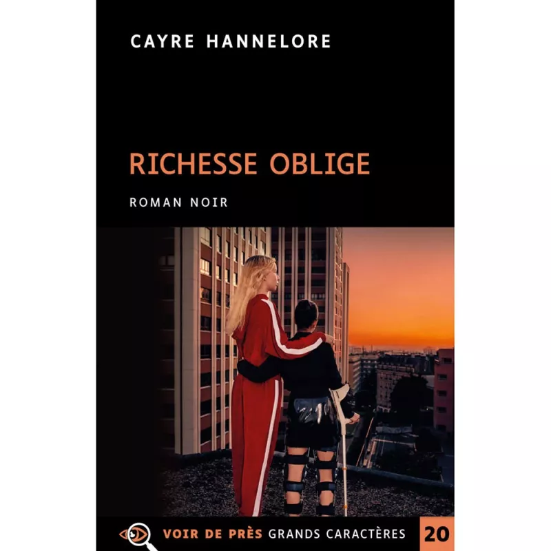 Livres en gros caractères - Richesse oblige - Mieux Voir