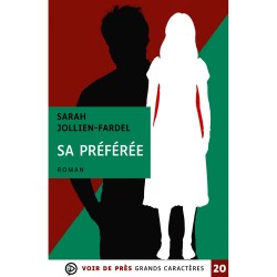 Livres en gros caractères - Sa préférée - Mieux Voir