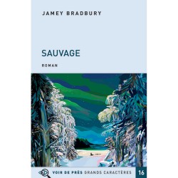 Livres en gros caractères - Sauvage - Mieux Voir