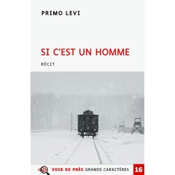 Livres en gros caractères - Si c'est un homme - Mieux Voir