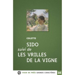 Livres en gros caractères - Sido suivi de  - Mieux Voir
