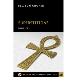 Livres en gros caractères - Superstitions - Mieux Voir