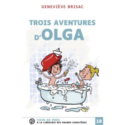 Livres en gros caractères - Trois aventures d'Olga - Mieux Voir