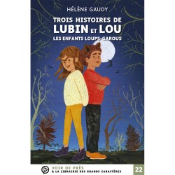 Livres en gros caractères - Trois histoires de Lubin et Lou-Mieux Voir