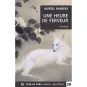 Livres en gros caractères - Une heure de ferveur - Mieux Voir