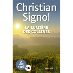 Livres en gros caractères - La Lumière des collines (2 volumes) - Mieux Voir