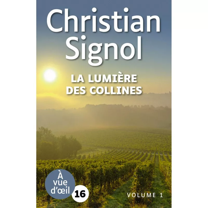 Livres en gros caractères - La Lumière des collines (2 volumes) - Mieux Voir