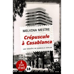 Livres en gros caractères - Crépuscule à Casablanca - Mieux Voir