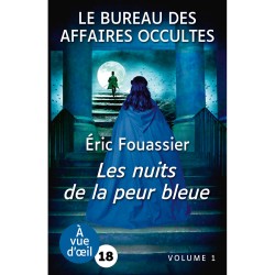 Livres en gros caractères- Le Bureau des affaires occultes 3 – Les nuits de la peur bleue (2 volumes) - Mieux Voir