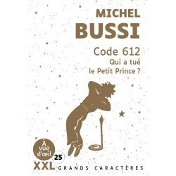 Code 612 - Qui a Tué le Petit Prince ?