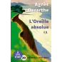 L’Oreille absolue - Agnès Desarthe