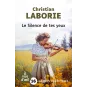 Le Silence de tes yeux - Christian Laborie