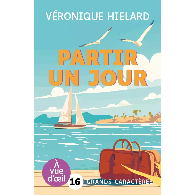 Partir un jour - Véronique Hielard