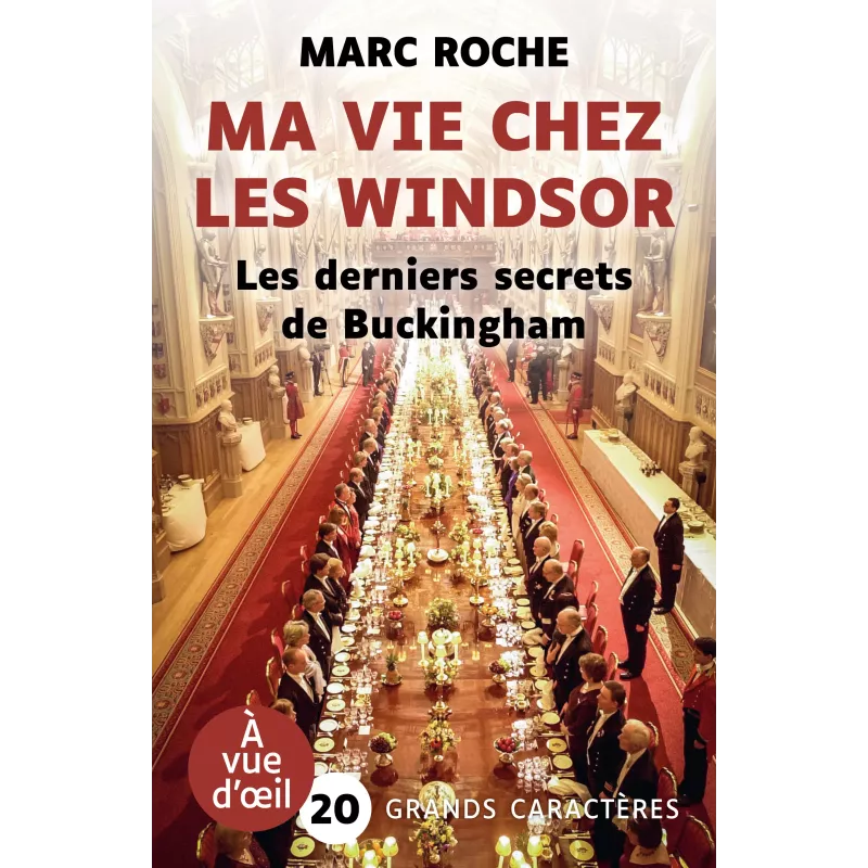 Ma vie chez les Windsor - Marc Roche