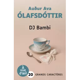 DJ Bambi - Auður Ava Ólafsdóttir