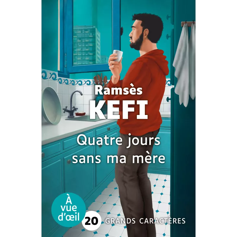 Quatre jours sans ma mère - Ramsès Kefi