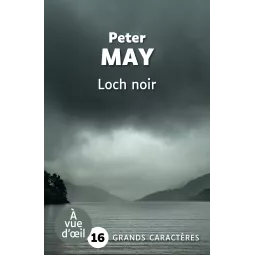 Loch noir - Peter May