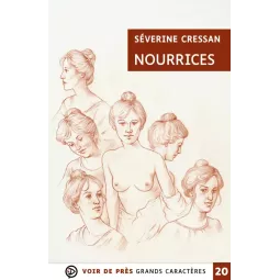 Nourrices - Séverine Cressan