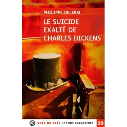 Le Suicide exalté de Charles Dickens