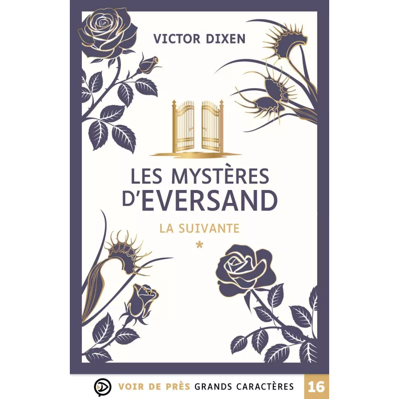 Les Mystères d'Eversand – La Suivante en grands caractères