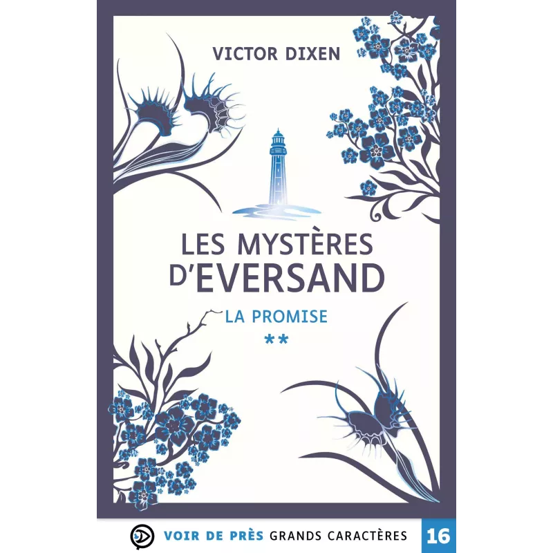 Les Mystères d'Eversand – La Promise en grands caractères