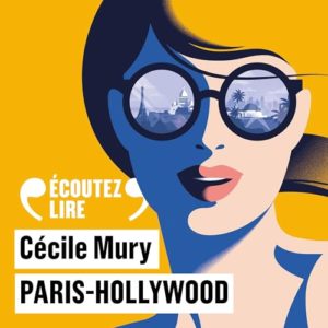 Livre audio "Paris-Hollywood" de Cécile Mury