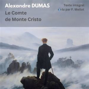 Livre audio "Le Comte de Monte-Cristo" d'Alexandre Dumas